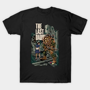 The Last Daddy T-Shirt